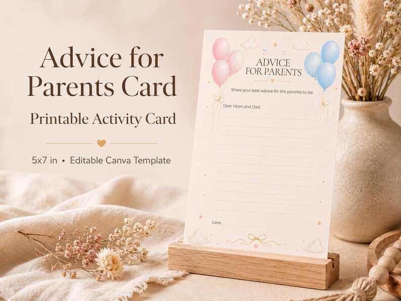 May include: A rectangular advice for parents card featuring the text Advice for Parents, Share your best advice for the parents-to-be, Dear Mom and Dad, and Love. The card displays pink and blue balloon illustrations, clouds, and stars.