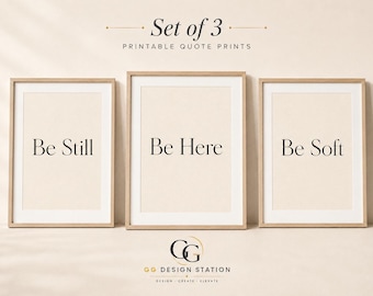 Juego de 3 láminas con la frase "Be Still Be Soft Be Here" (Quédate quieto, sé suave, quédate aquí), arte mural minimalista con cita, póster nórdico imprimible, decoración tipográfica beige, descarga instantánea.