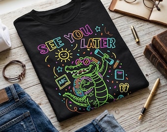 Sista skoldagen Vi ses senare Barnlärare Alligator T-shirt - Digital Produkt