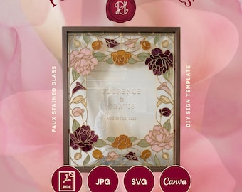 May include: A rectangular welcome sign template featuring a faux stained glass border of pink, dark red, and gold peonies and calla lilies. The center displays the text Florence & Travis August 22, 2026. Includes PDF, JPG, SVG, and Canva file icons.