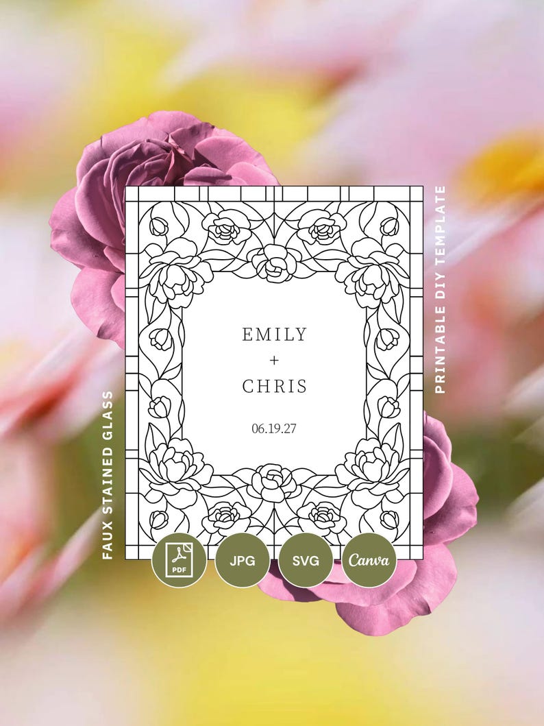 May include: A faux stained glass design with a floral border, featuring the names "Emily + Chris" and the date "06.19.27". The design includes PDF, JPG, SVG, and Canva icons. The background is a soft blend of pink and yellow.