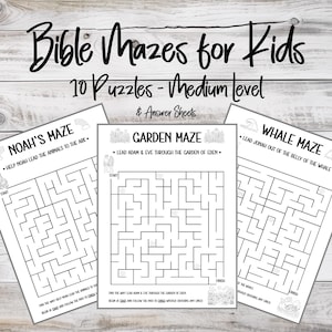May include: A collection of printable activity sheets titled Bible Mazes for Kids, featuring 10 medium-level puzzles and answer sheets. The pages include Noah's Maze, Garden Maze, and Whale Maze, each with black-and-white line art and instructions.
