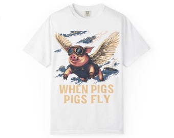When Pigs Fly T-Shirt — Vintage Flying Pig Graphic Tee