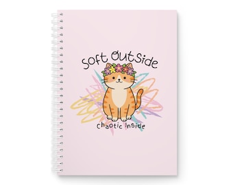 Soft Outside Chaotic Inside Notebook, Cute Cat Journal, Introvert Gift, ADHD Notebook, Aesthetic Spiral Notebook