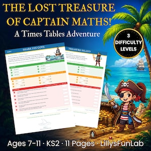 May include: A digital educational worksheet set titled The Lost Treasure of Captain Maths! A Times Tables Adventure, featuring pirate-themed math problems for ages 7-11, with three difficulty levels, shark illustrations, and a cartoon pirate character.