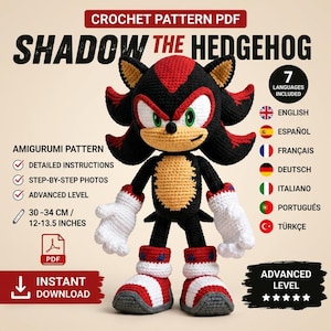 May include: A crochet pattern PDF for Shadow the Hedgehog, an amigurumi character with black, red, white, and tan yarn. The text includes 'CROCHET PATTERN PDF', 'SHADOW THE HEDGEHOG', '7 LANGUAGES INCLUDED', and '30-34 CM / 12-13.5 INCHES'.