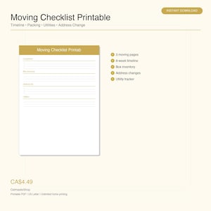 May include: A printable moving checklist with the title "Moving Checklist Printable" in a gold and white design. The checklist includes sections for countdown, box inventory, address list, and utilities. Additional features include a timeline, box inventory, and utility tracker.