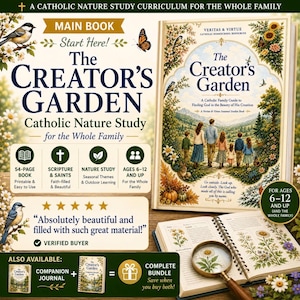 May include: A Catholic nature study curriculum titled The Creator's Garden, featuring a main book with a landscape illustration of a family in a meadow, a spiral-bound workbook, a magnifying glass, and text detailing the 54-page book and age range.