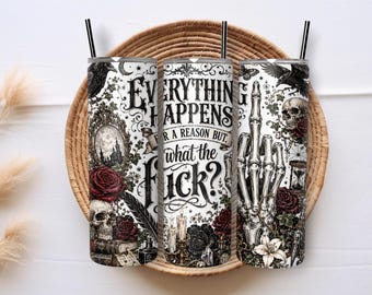 Funny Gothic Quote 20oz Skinny Tumbler Sublimation PNG Wrap, Dark Humor Skeleton Digital Download, Gothic Floral Design