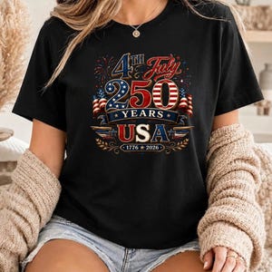 4th of July 250 Years USA PNG | America 1776–2026 Patriotic Sublimation Design | Independence Day Anniversary Shirt Design| Digital Download image 6