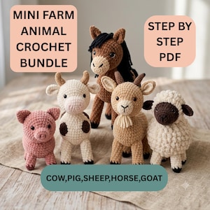 May include: A collection of five crocheted farm animal figures including a pink pig, a cream and brown cow, a brown horse with a black mane, a tan goat with horns, and a cream sheep with a dark brown face. Text reads MINI FARM ANIMAL CROCHET BUNDLE STEP BY STEP PDF COW,PIG,SHEEP,HORSE,GOAT.