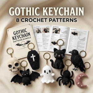 May include: A collection of eight crochet keychains featuring a skull, coffin, bat, ghost, black cat, spider, raven, and crescent moon, accompanied by a printed pattern booklet titled GOTHIC KEYCHAIN PATTERN BUNDLE with detailed instructions.