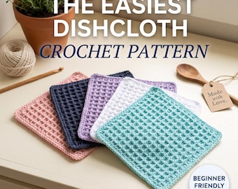 Crochet Dishcloth Pattern PDF| Easy Beginner Washcloth Pattern| Farmhouse Kitchen Decor| Housewarming Teacher| Gift|Tags Washcloth Bunnies