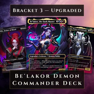 May include: A collection of five trading cards featuring fantasy demon illustrations, including Be'lakor, the Dark Master, Vilis, Broker of Blood, and Orcus, Prince of Undeath. The cards are arranged with text overlays reading BRACKET 3 — UPGRADED and BE'LAKOR DEMON COMMANDER DECK.