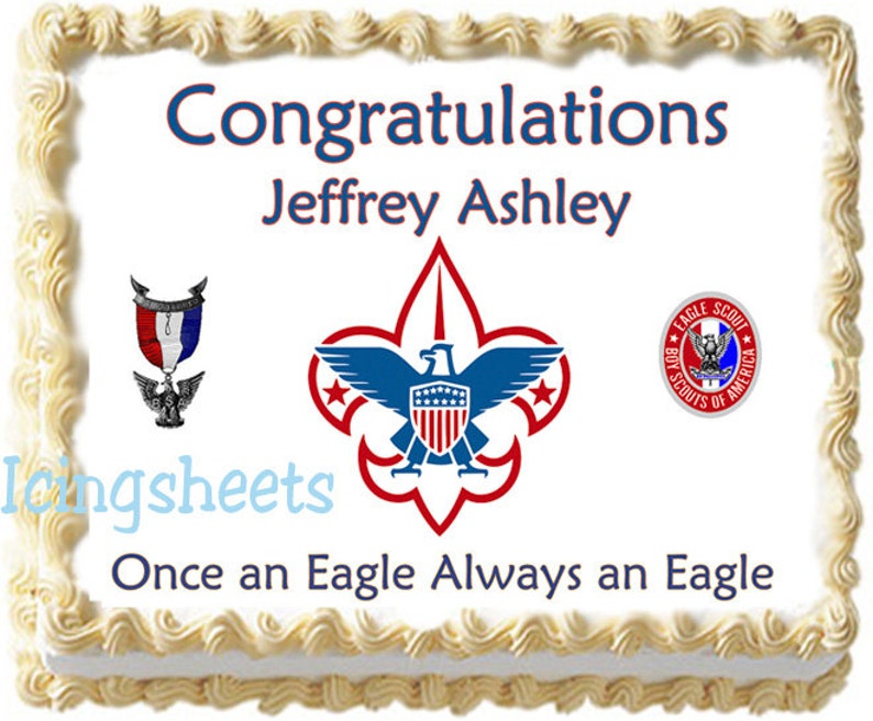 Eagle Scout Boy Scouts 1 4 Or 1 2 Sheet Edible Cake Topper