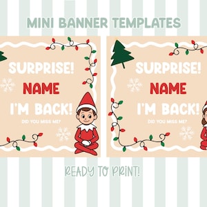 May include: Two square mini banner templates featuring a beige background with a wavy white border, green Christmas tree, and colorful string lights. Text reads: SURPRISE! NAME I'M BACK! DID YOU MISS ME? Each template shows a different elf character.