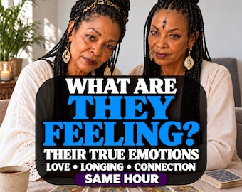 May include: Two individuals with braided hair and gold jewelry sit behind a table with tarot cards. Text overlay reads: WHAT ARE THEY FEELING? THEIR TRUE EMOTIONS LOVE • LONGING • CONNECTION SAME HOUR. A ceramic mug and a notebook are also visible.