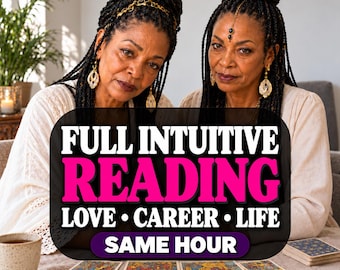 May include: Two individuals with braided hair wearing cream-colored tops sit behind a table with tarot cards. A black overlay features white and pink text reading FULL INTUITIVE READING LOVE CAREER LIFE SAME HOUR.