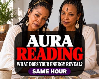 May include: Two individuals with braided hair wearing white tops and gold jewelry sit behind a table with tarot cards. A black overlay features the white and red text AURA READING, the white text WHAT DOES YOUR ENERGY REVEAL?, and SAME HOUR.