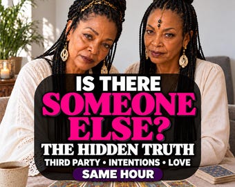 May include: Two individuals with braided hair wearing white tops and gold earrings are positioned behind a table with tarot cards. Text overlay reads: IS THERE SOMEONE ELSE? THE HIDDEN TRUTH THIRD PARTY • INTENTIONS • LOVE SAME HOUR.