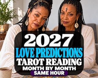 May include: Two individuals with braided hair wearing white tops and gold earrings are positioned behind a table with tarot cards. A black graphic overlay displays the white and blue text: 2027 LOVE PREDICTIONS TAROT READING MONTH BY MONTH SAME HOUR.