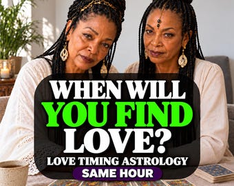 May include: Two individuals with braided hair wearing cream-colored tops and gold earrings. Text overlay reads: WHEN WILL YOU FIND LOVE? LOVE TIMING ASTROLOGY SAME HOUR. Tarot cards are spread out on the table in front of them.
