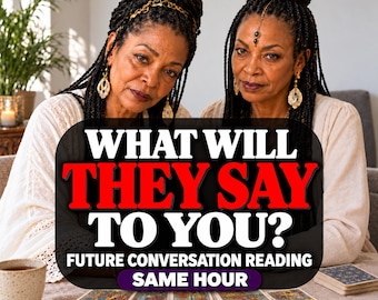 May include: Two individuals with braided hair wearing white tops and ornate jewelry sit behind a table with tarot cards. Text reads: WHAT WILL THEY SAY TO YOU? FUTURE CONVERSATION READING SAME HOUR. A ceramic mug and a notebook are also visible.