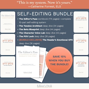 May include: A self-editing bundle for fiction writers featuring The Editor's Pass workbook and five deep dive guides: The Tension Architect, The Beta Blueprint, The Character Voice Lab, The POV Lock, and The Reader's Emotional GPS, with text detailing page counts and a 15% savings offer.