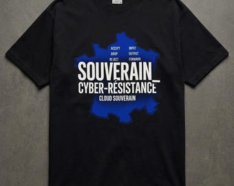 Souverain Cyber-Resistance T-Shirt: French Digital Sovereignty Tee for Devops, Ethical Hackers, SysAdmins, ULTIMATE Techwear Gift