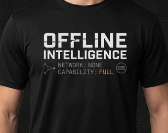 Offline Intelligence T-Shirt | Edge Computing Techwear | Local AI Operator | Self-Hosted LLM | Privacy Developer Streetwear
