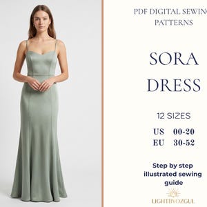 Può includere: Una donna indossa un abito lungo verde salvia con spalline sottili. L'abito ha un corpetto aderente e una gonna svasata. Il testo recita "SORA DRESS" e "PDF DIGITAL SEWING PATTERNS". Taglie US 00-20 ed EU 30-52.