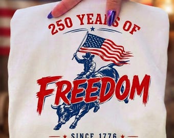 250 Years of Freedom PNG, Western USA 250 Years Shirt Design, Retro Cowboy America 250th Anniversary Graphic, Patriotic Rodeo American Flag