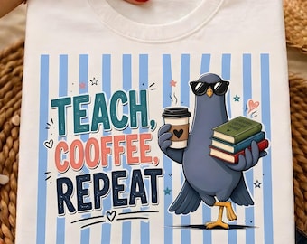 Best Teacher Ever Coffee PNG, Teacher Appreciation Gift, Cute Animal Pigeon Teacher Shirt, Elementary Prek Teacher Shirt, Back to School PNG