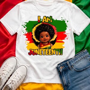 I Am Juneteenth Shirt PNG, Black Baby Afro Tee, Freedom Day Shirt, African American Art Tee, Black History Shirt, Juneteenth Gift for Kids