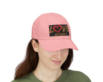 Love Without heart logo Dad Cap | Embroidered Baseball Hat
