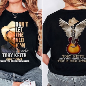 Toby Keith 2 Sided Shirt, Toby Keith Memorial T-Shirt, Toby Keith Country Music Legend Tribute Shirt, Unisex Comfort Colors Tee