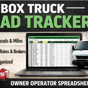 May include: A laptop displaying a Box Truck Load Tracker spreadsheet with a white box truck image. Text includes: Box Truck Load Tracker, Track Loads & Miles, Record Rates & Brokers, Stay Organized, and Owner Operator Spreadsheet.