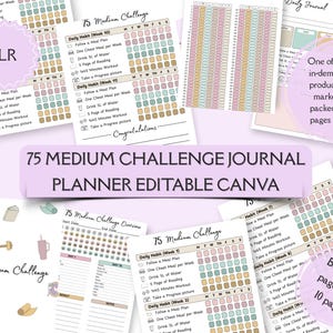 May include: A selection of printable planner pages in pastel colours. The pages feature daily habit trackers, weekly overviews, and a 75-day challenge layout. Text includes "75 Medium Challenge Journal Planner Editable Canva."