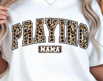 Leopard Print Praying Mama PNG, Cheetah Mom Life Sublimation Design (Digital Download)