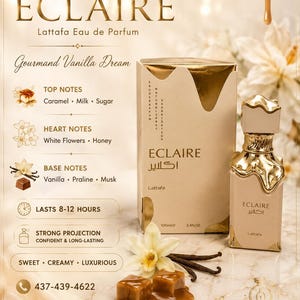 May include: A 100ml bottle of Lattafa Eclaire Eau de Parfum with a gold-dripping design, accompanied by its matching box. The packaging lists top notes of caramel, milk, and sugar, heart notes of white flowers and honey, and base notes of vanilla, praline, and musk.