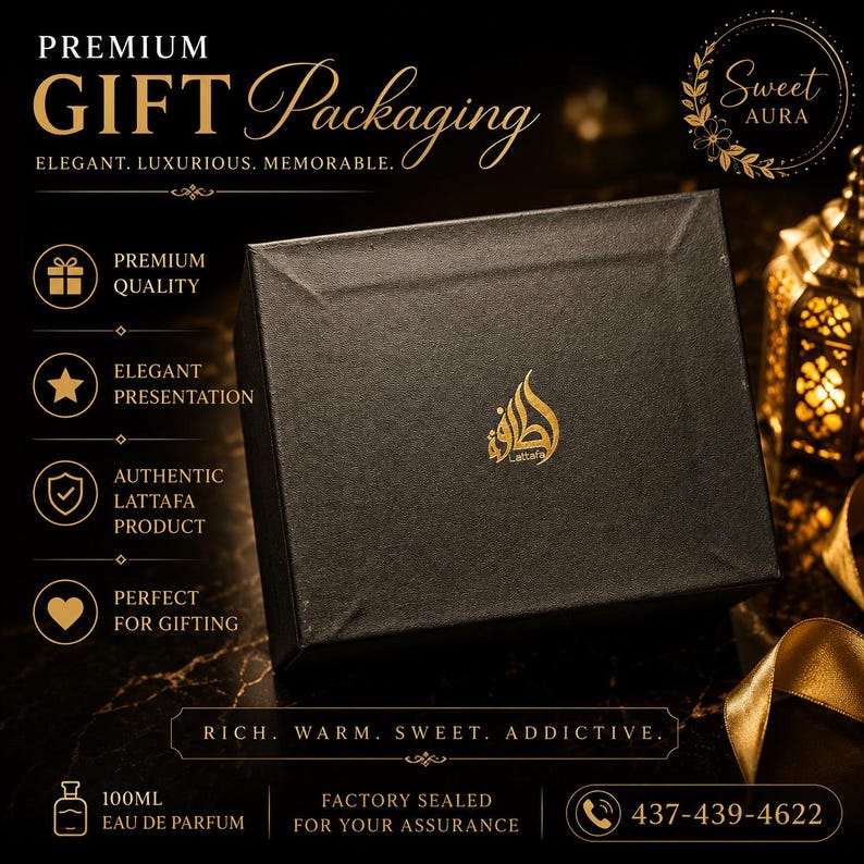 May include: A black rectangular gift box featuring a gold Lattafa logo on the lid. The text includes Premium Gift Packaging, Elegant, Luxurious, Memorable, Premium Quality, Elegant Presentation, Authentic Lattafa Product, Perfect for Gifting, Rich, Warm, Sweet, Addictive, 100ml Eau de Parfum, Factory Sealed for Your Assurance, and 437-439-4622.