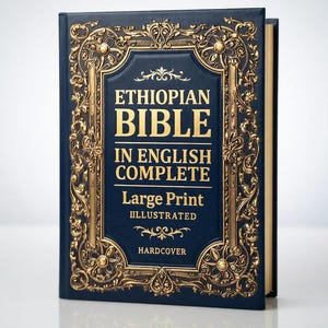 Peut inclure: Un livre relié bleu marine avec des lettres et des détails dorés, intitulé "Ethiopian Bible in English Complete". Le livre est illustré et en grands caractères.
