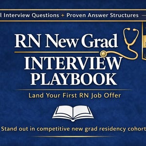 Puede incluir: Gráfico azul marino con el texto "RN New Grad Interview Playbook" y una ilustración de estetoscopio dorado. El texto "Real Interview Questions + Proven Answer Structures" está en la parte superior. La imagen también incluye el texto "Land Your First RN Job Offer".