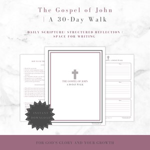 May include: A digital download of a 30-day devotional guide, "The Gospel of John." The design includes a cross symbol and text: "Daily Scripture, Structured Reflection, Space for Writing." The color scheme is white and mauve.