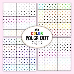 May include: A digital collection of 80 polka dot patterns arranged in a grid across four quadrants. Each square features a repeating circular dot design in various colors against a transparent background. Text reads 80 COLOR POLCA DOT.