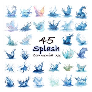 Pode incluir: Uma coleção de 45 ilustrações em aquarela de respingos de água em vários tons de azul, verde-azulado e um toque de rosa. A palavra "Splash" está escrita em uma fonte estilizada, com o texto "commercial use" abaixo.