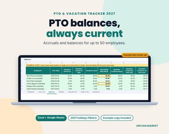 May include: A digital PTO and vacation tracker for 2027 displayed on a laptop screen. The spreadsheet shows employee names, hire dates, and vacation balances. Text includes PTO & VACATION TRACKER 2027, PTO balances, always current, and Excel + Google Sheets.