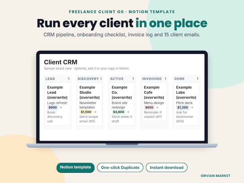 May include: A digital Notion template titled Freelance Client OS, displayed on a laptop screen. The interface shows a Client CRM board with columns for Lead, Discovery, Active, Invoicing, and Done, featuring sample project data and dollar amounts.