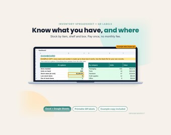 May include: A laptop screen displaying an inventory spreadsheet dashboard with columns for items tracked, units on hand, stock value, and categories. Text includes 'Know what you have, and where', 'Excel + Google Sheets', and 'Printable QR labels'.