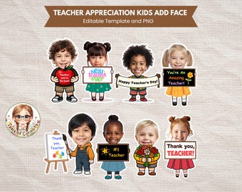 Teacher Appreciation Kids Add Face Custom Keepsake Teacher's Day Clipart Template Thank You Teacher Printable Craft & Bulletin Board Decor
